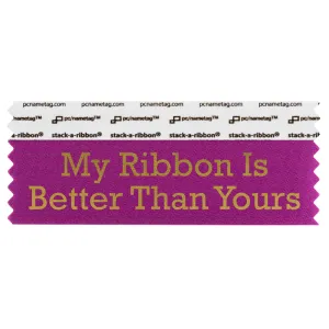SMRIBBEGP_01 Berry my ribbon is better than yours badge ribbon, fun badge ribbon
