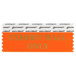 SXHHONOGO_01 neon orange exhibit hall only badge ribbon