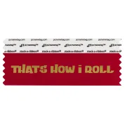 STHIRREGO red badge ribbon with that's how I roll in gold lettering