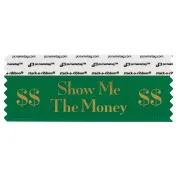 SSMTMFGGO forest green badge ribbon with show me the money in gold lettering