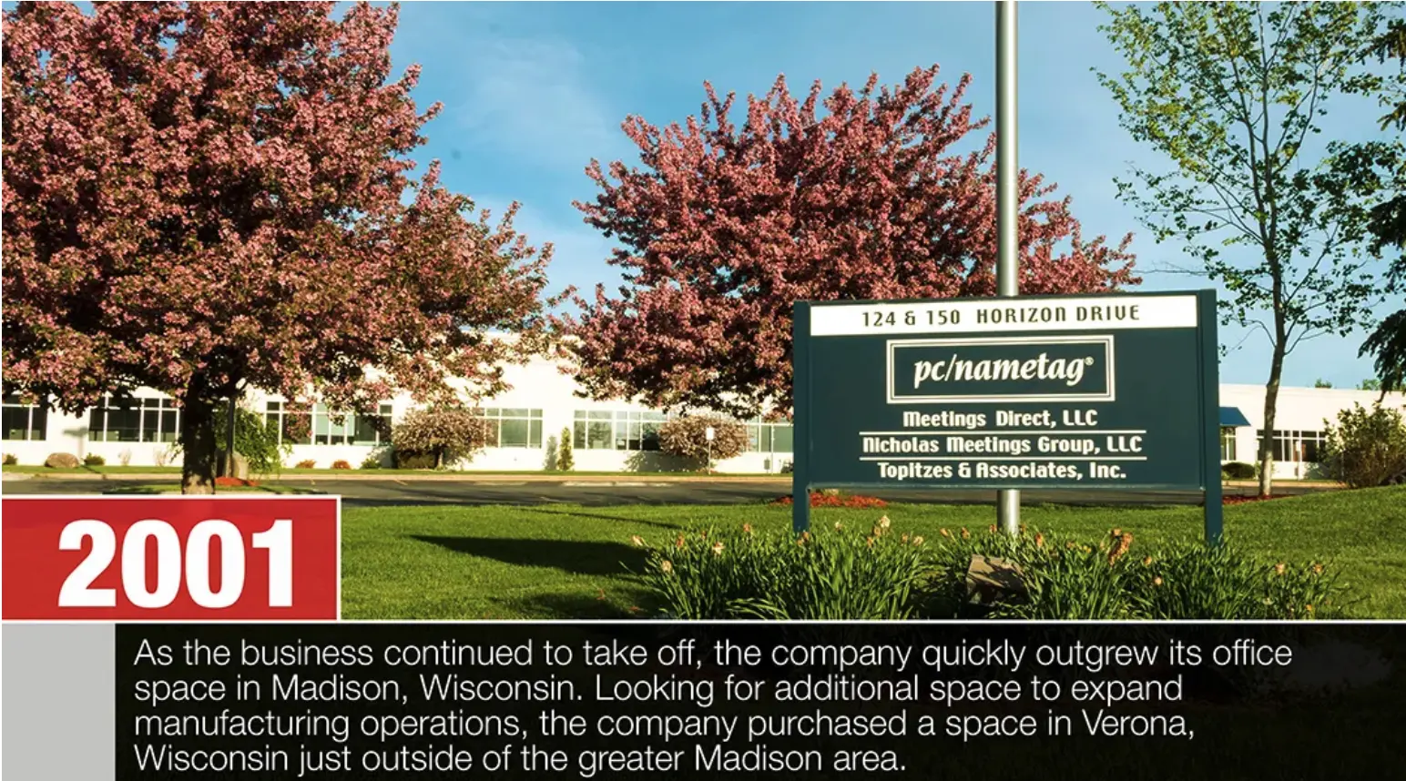 2001: Signage outside the new Verona, Wisconsin building