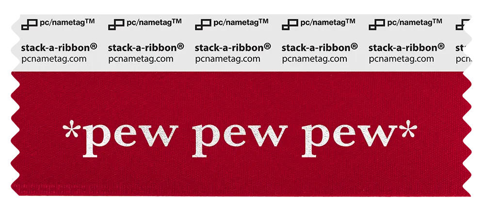 Culture Badge Ribbon Design Pew Pew Pew