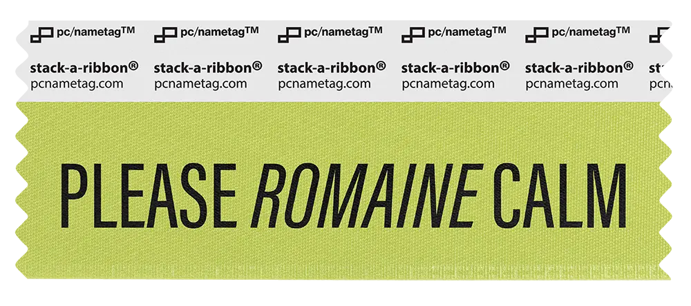 Foodie Badge Ribbon Design Please Romaine Calm