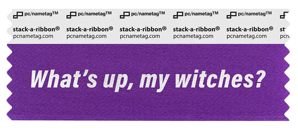 Holiday Halloween Badge Ribbon Design What's Up My Witches