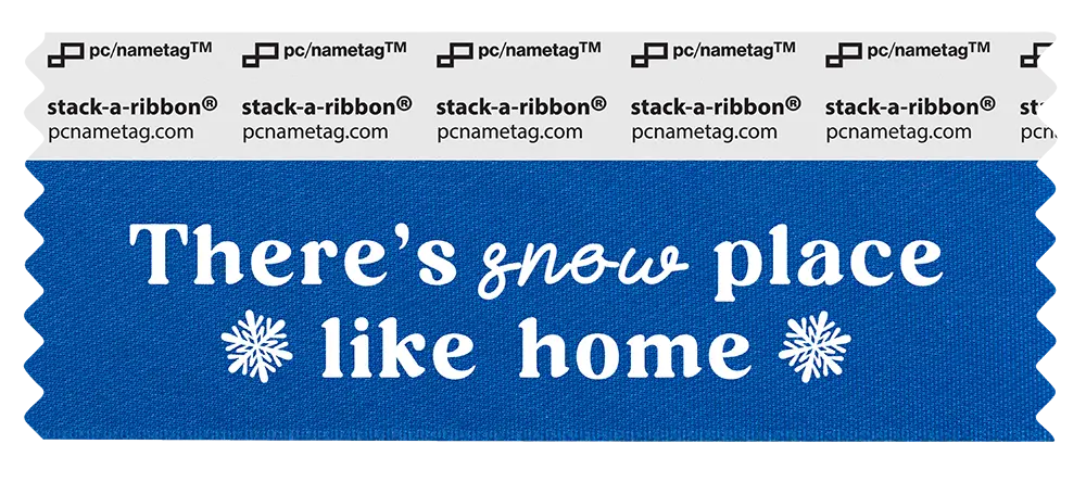 Winter Holiday Badge Ribbon Design There's snow place like home