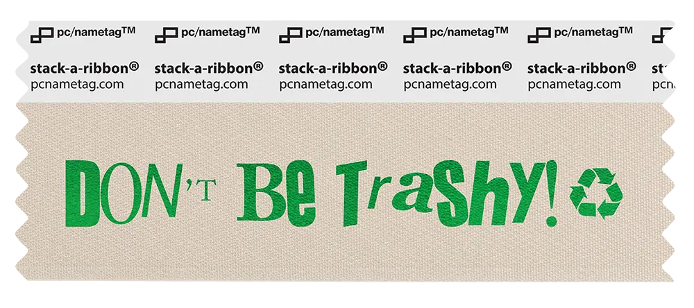 Sustainability Badge Ribbon Design Don't Be Trashy