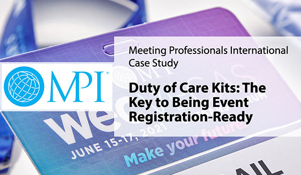 Dut of Care Kits: The Key to Being Event Registration Ready - MPI Case Study 